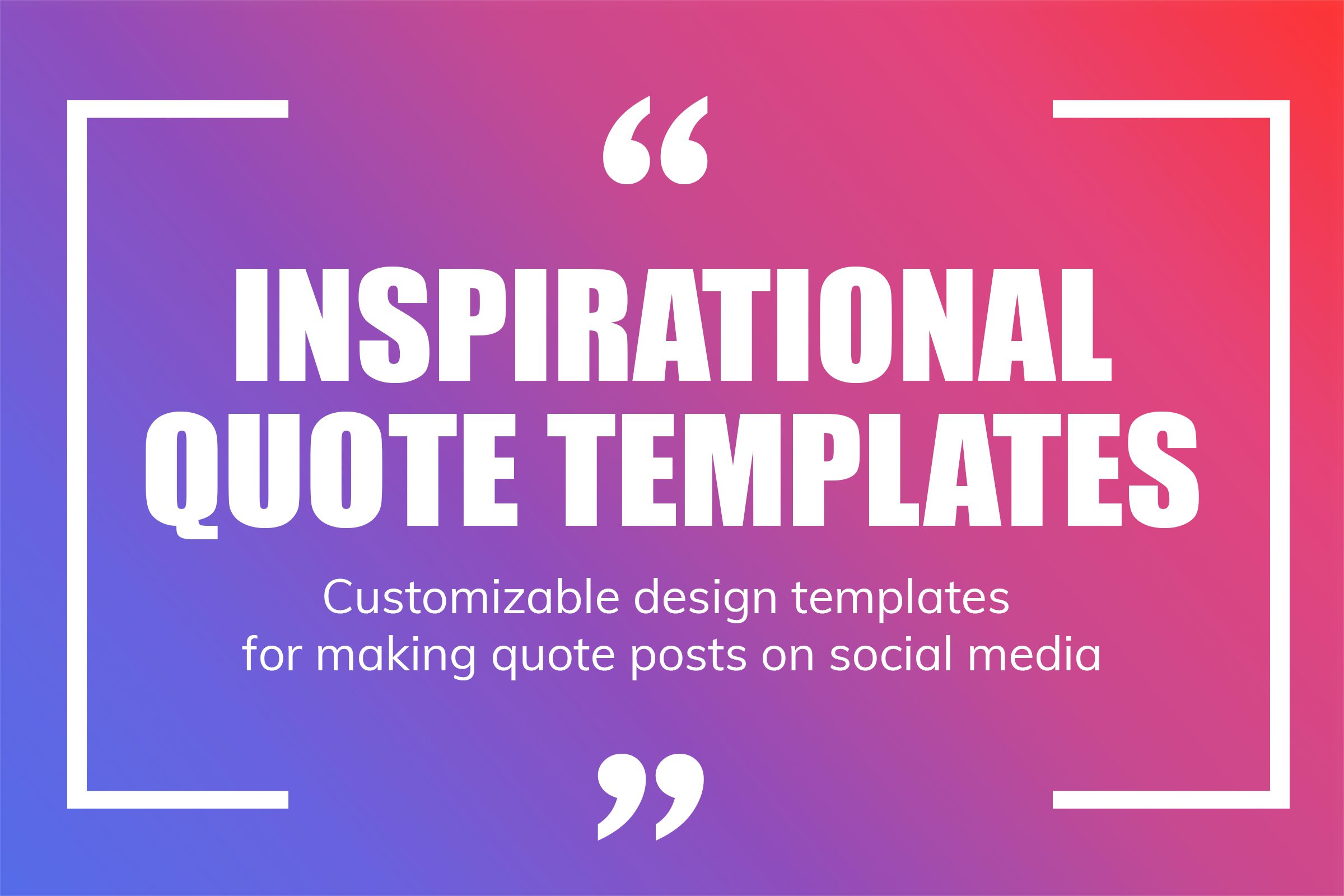 Download 45 Inspirational Quote Design Templates For Social Media Mediamodifier