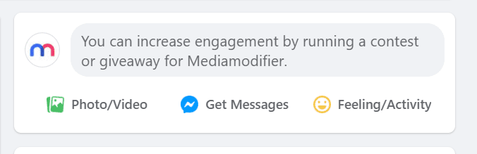 Screenshot of the Facebook secret engagement tip "You can increase engagement by running a contest or giveaway for Mediamodifier." in the status update tab