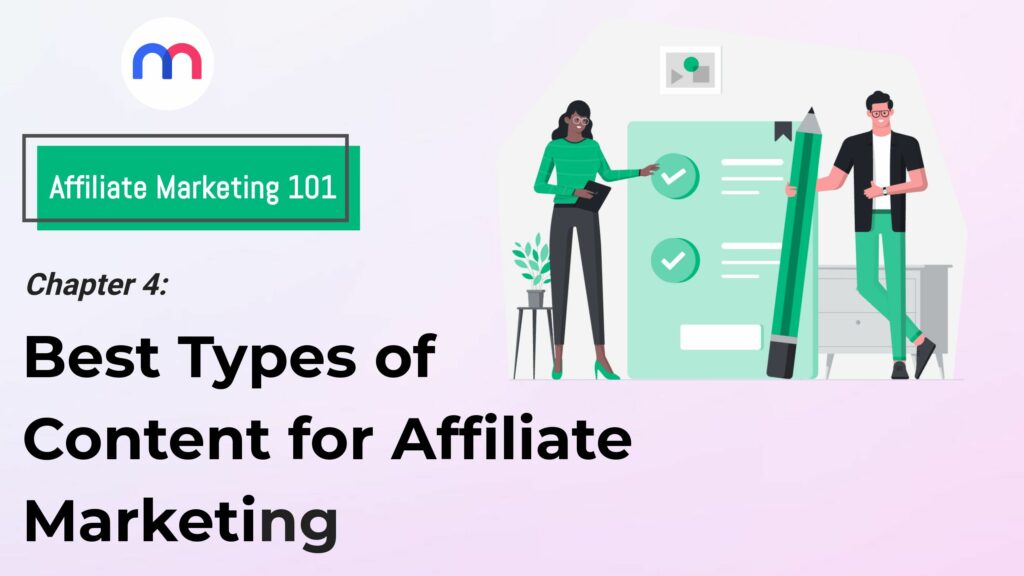Best Types of Affiliate Marketing Content | Affiliate Marketing 101